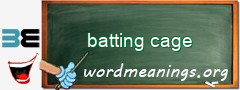 WordMeaning blackboard for batting cage